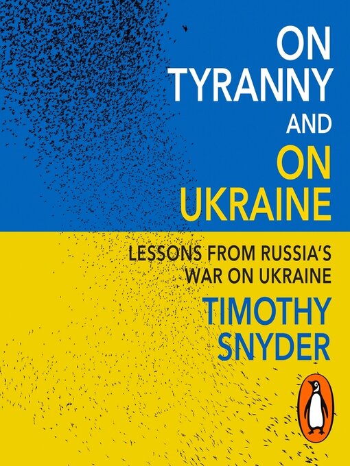 Title details for On Tyranny and On Ukraine by Timothy Snyder - Available